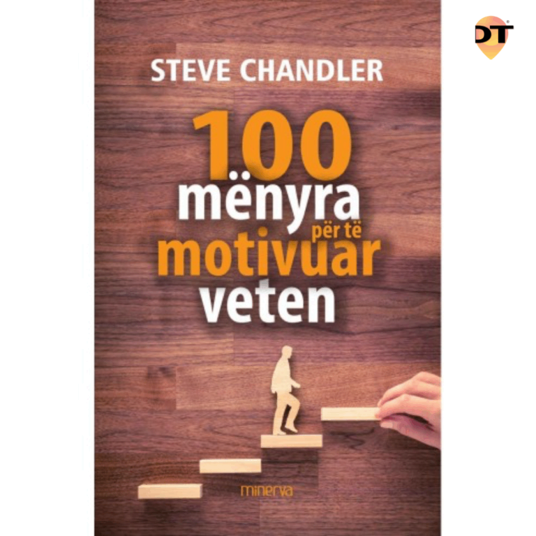 100 menyra per te motivuar veten – Steve Chandler