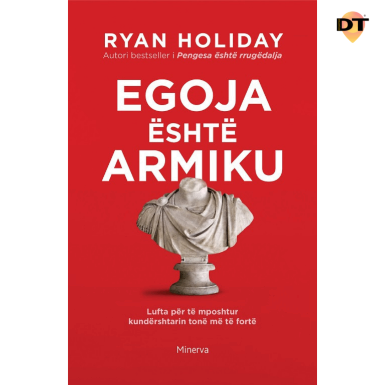Egoja eshte armiku – Ryan Holiday