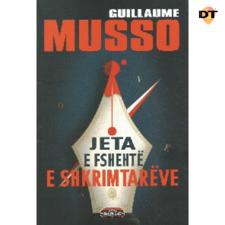 Jeta e fshehte e shkrimtareve – Guillaume Musso